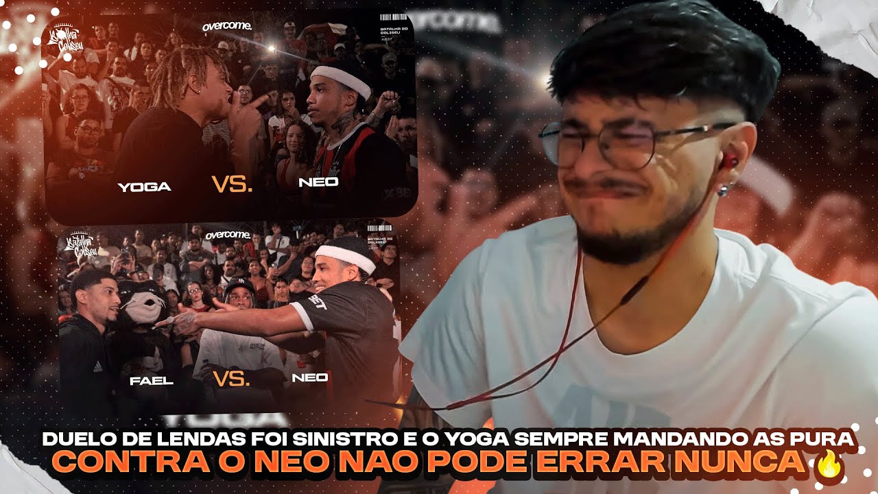 ALAN REAGE A (O RETORNO DO REI!! 👑🔥🔥) YOGA (BA) X NEO + (DUELO DE LENDAS!! 🔥🔥) FAEL X NEO | REACT