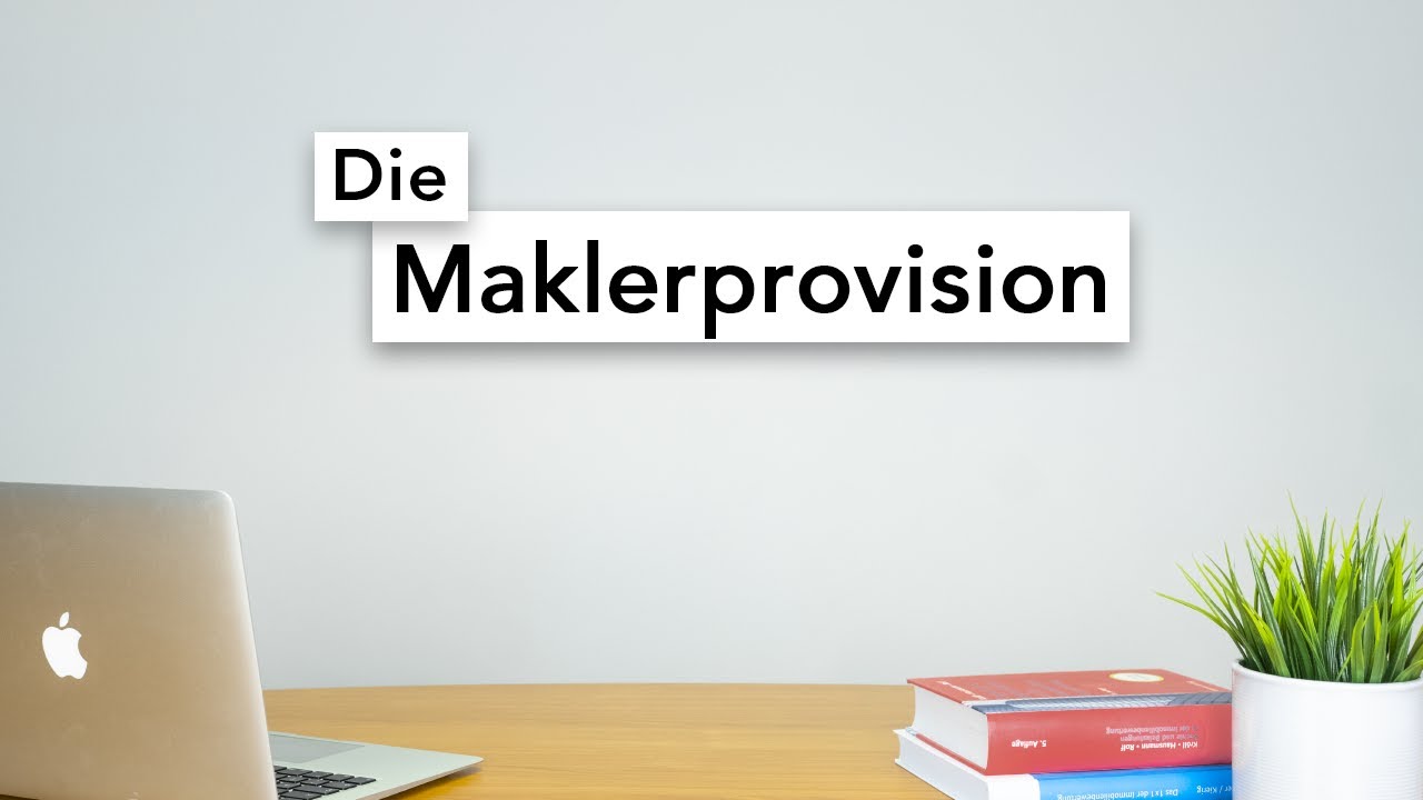 Die Maklerprovision - Wie viel zahlen Verk&auml;ufer und K&auml;ufer?
