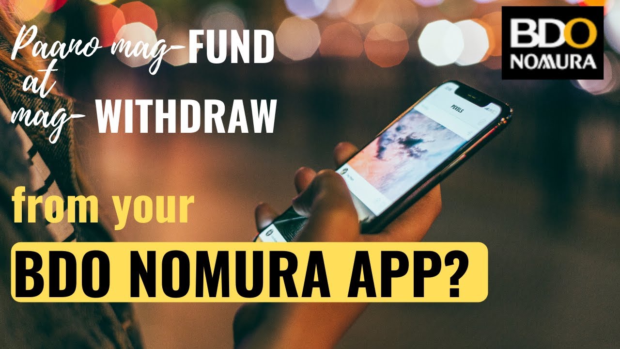 How to Fund & Withdraw Money from BDO Nomura using Android App
