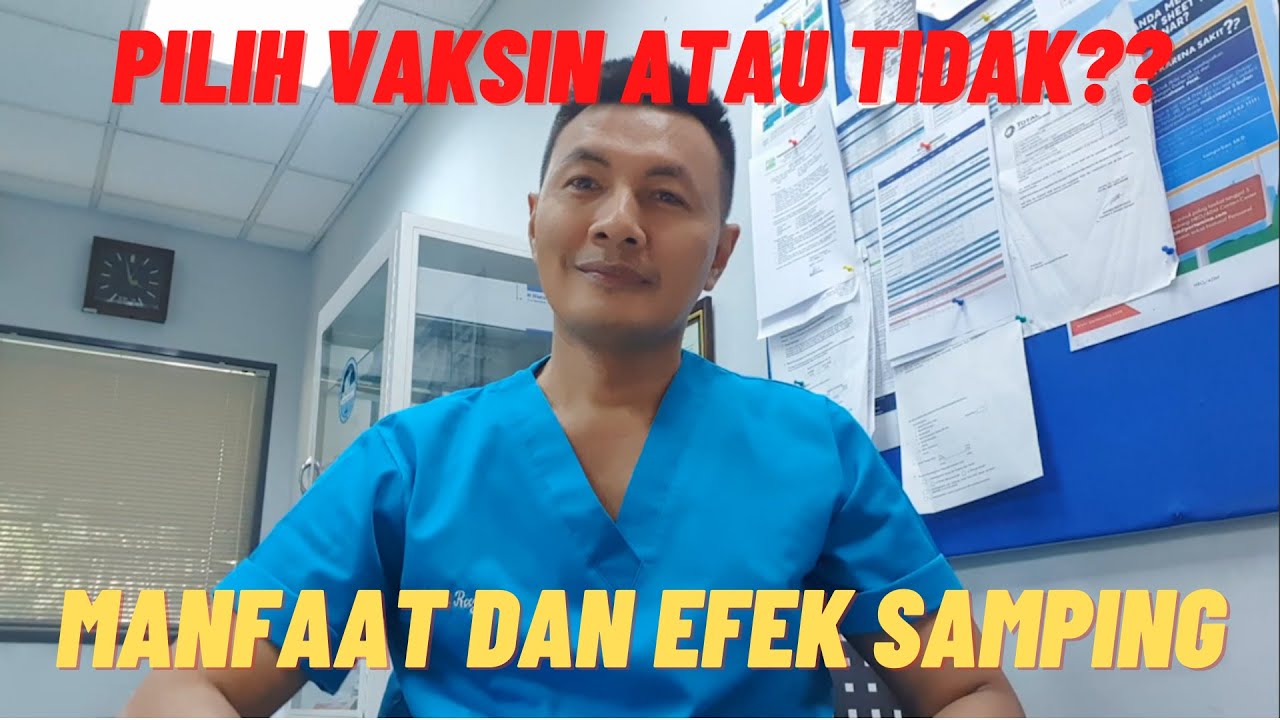 Pilih Vaksin atau Tidak? Manfaat dan Efek Samping Vaksin