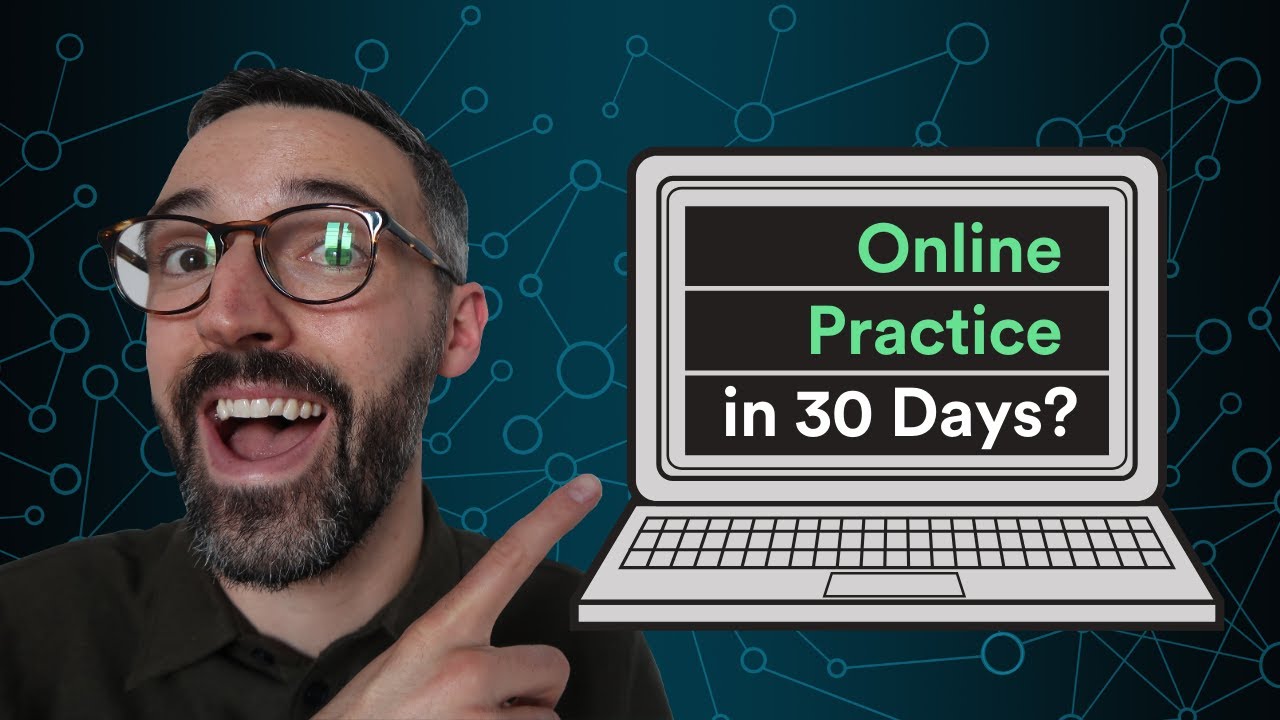 Private Practice Online - Start an Online Practice in 30 Days or Less