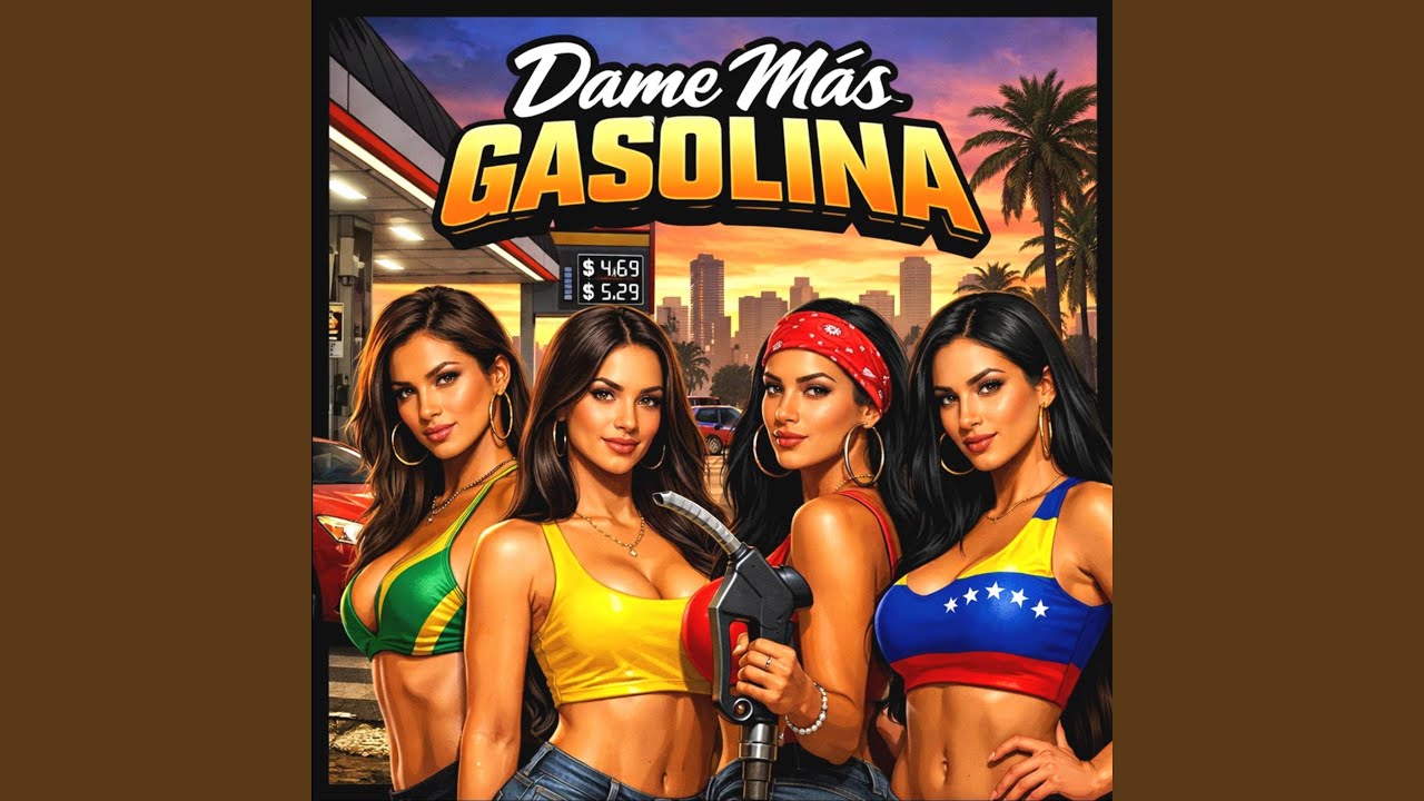 Dame más gasolina