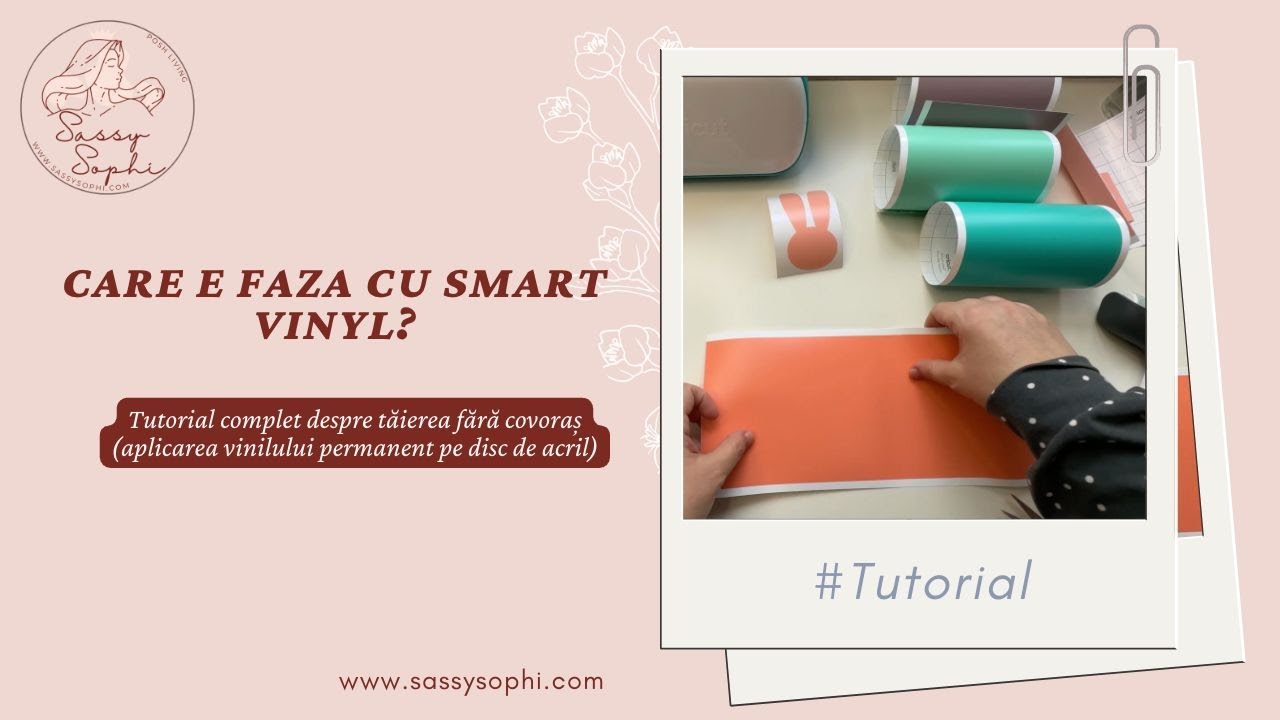 Care e faza cu smart vinyl? Tutorial complet despre tăierea fără covoraș