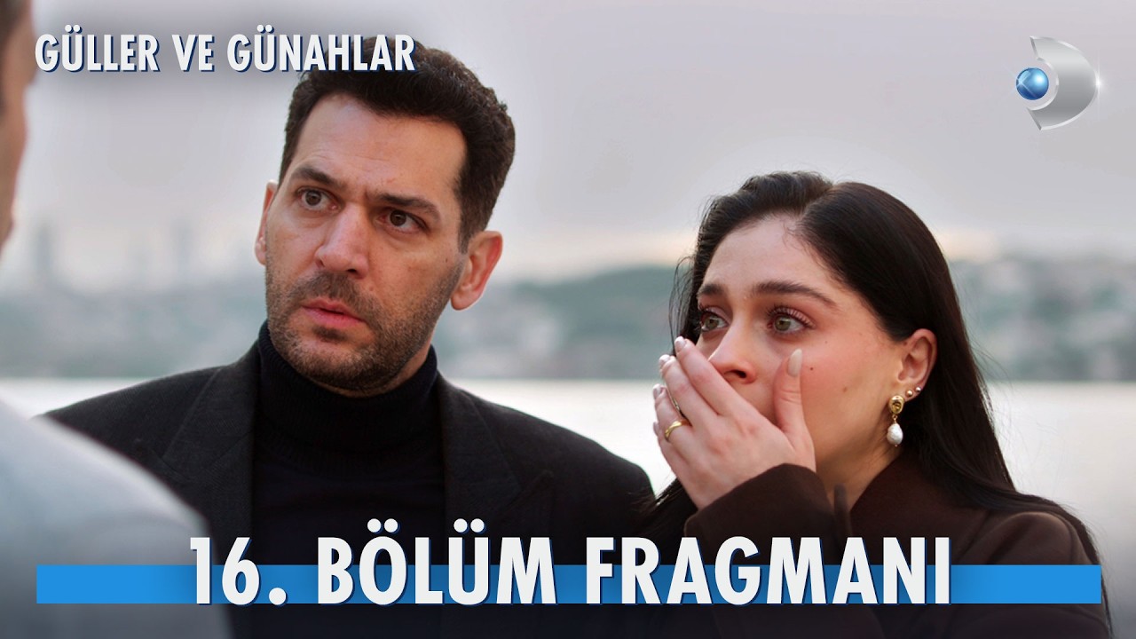 Güller ve Günahlar 16. Bölüm Fragmanı | “Ne yaptın Kader’e?”  @kanald