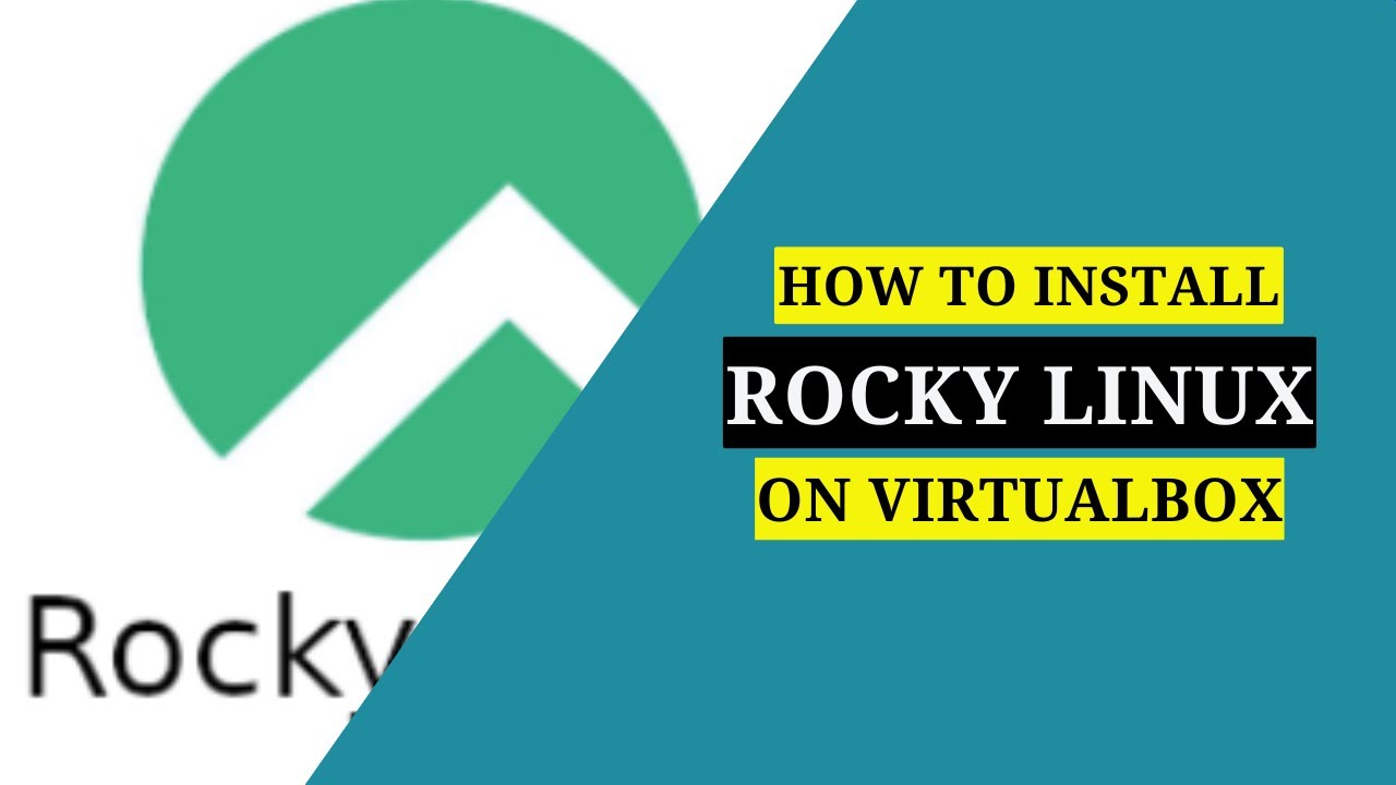 How to Install Rocky Linux on VirtualBox