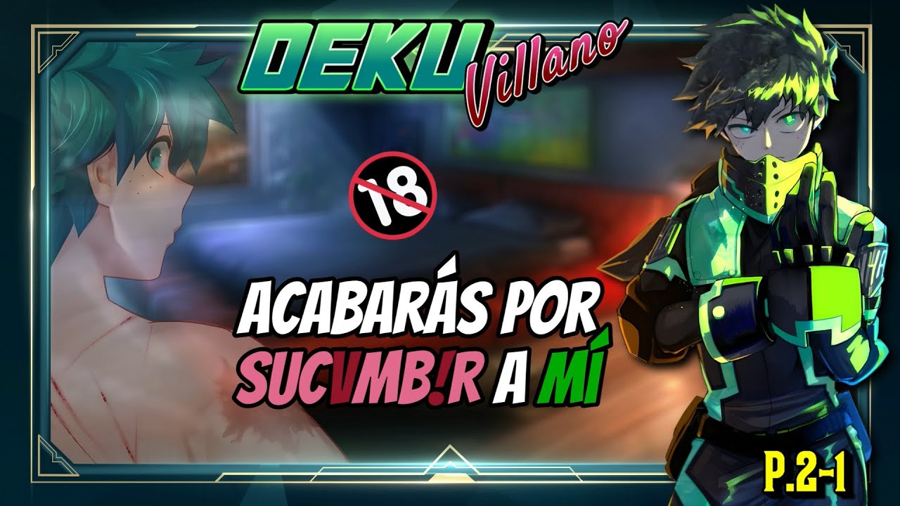 DEKU Villano y tú - 