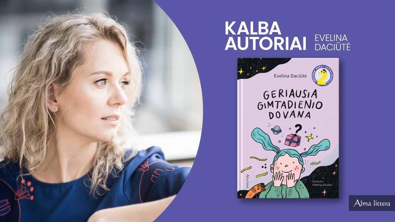 KALBA AUTORIAI. EVELINA DACIŪTĖ | Alma littera