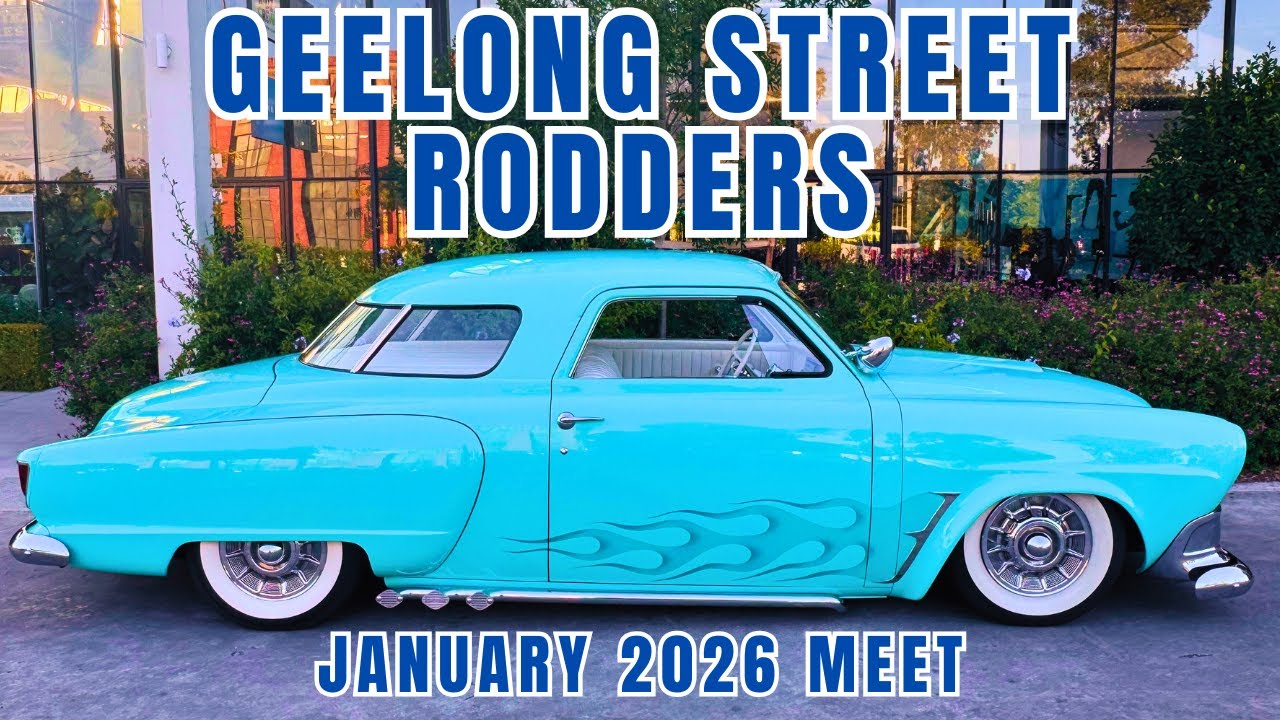 Custom Hot Rods & Muscle Cars | Geelong Street Rodders January 2026