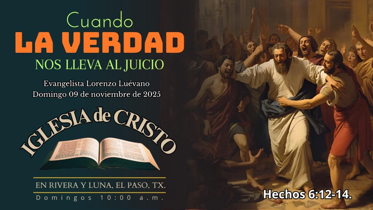 Cuando la verdad nos lleva a juicio (Hechos 6:12-14)