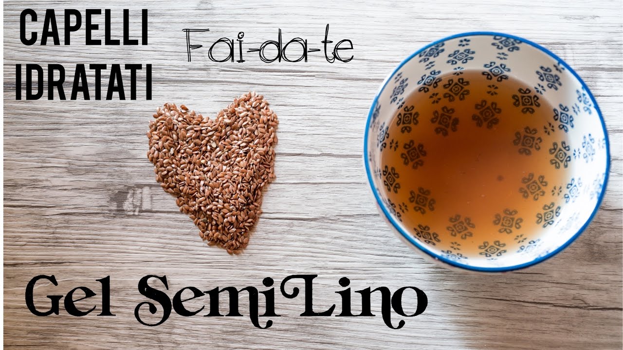 GEL SEMI DI LINO: capelli idratati fai da te! || Bellezza Consapevole