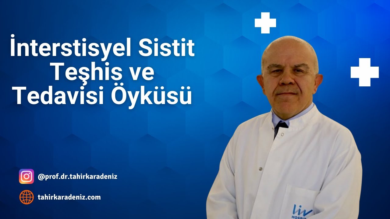 İnterstisyel Sistit Teşhis ve Tedavisi Öyküsü