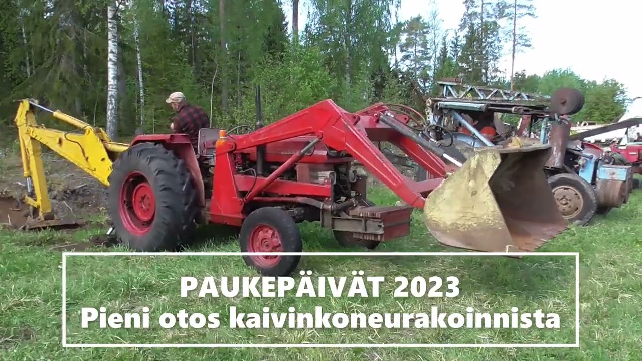 PAUKEPÄIVÄT 2023 lauantai / kaivuu-urakoinnista vähäsen....