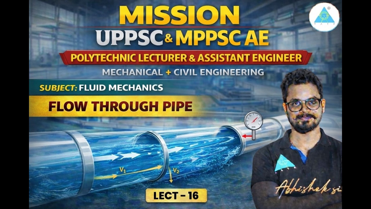 MISSION UPPSC POLYTECHNIC LECTURER || FLUID MECHANICS || FLOW THROUGH PIPE || BY Abhishek sir