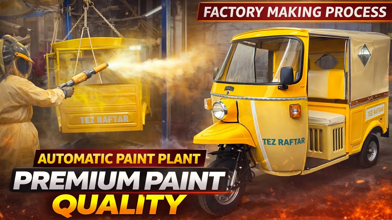 Tez Raftar Auto Rickshaw Factory Tour | Manufacturing & Paint | JU Point