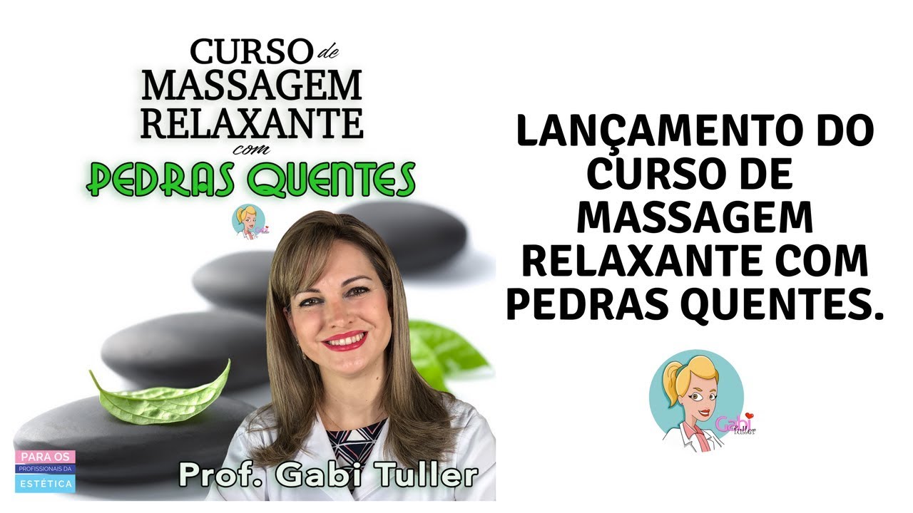 Lançamento do Curso de Massagem Relaxante com Pedras Quentes!