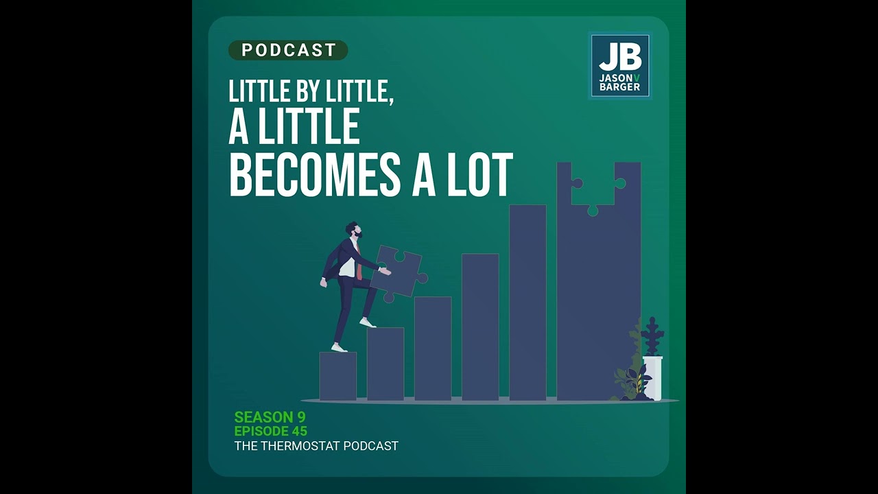 Little By Little, A Little Becomes A Lot