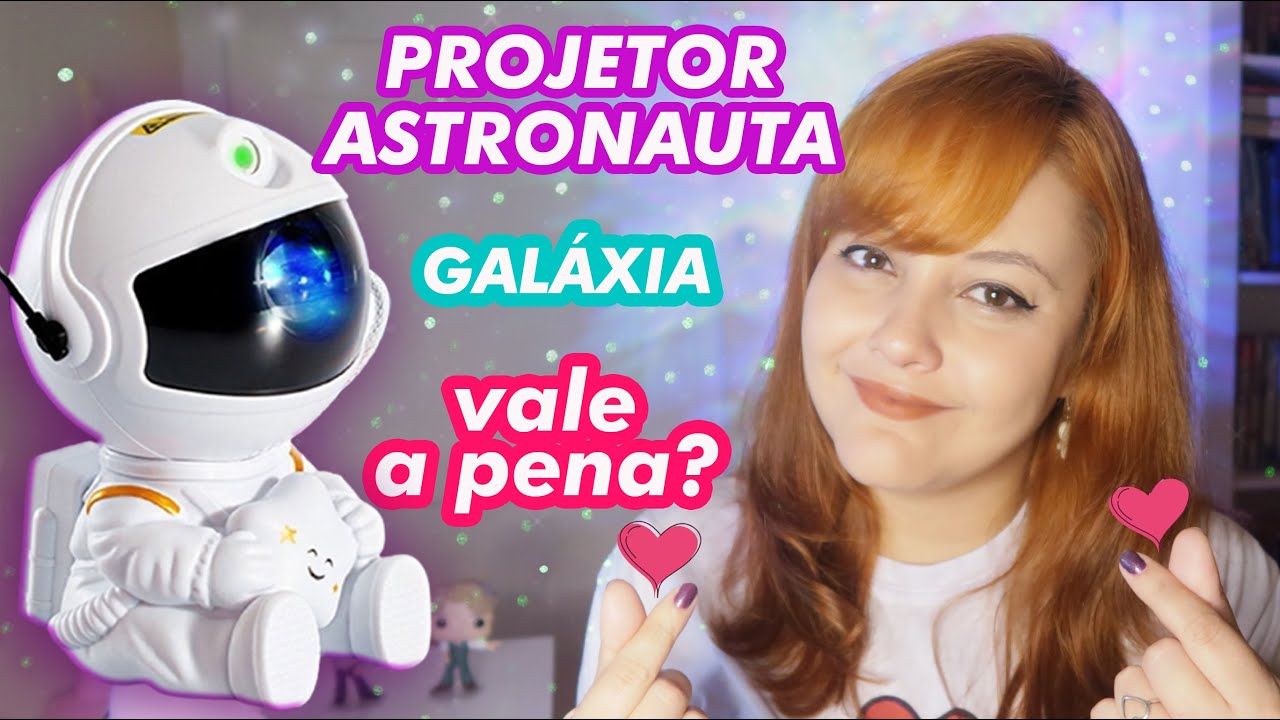 Projetor de Galáxia Astronauta com estrelas 😍✨