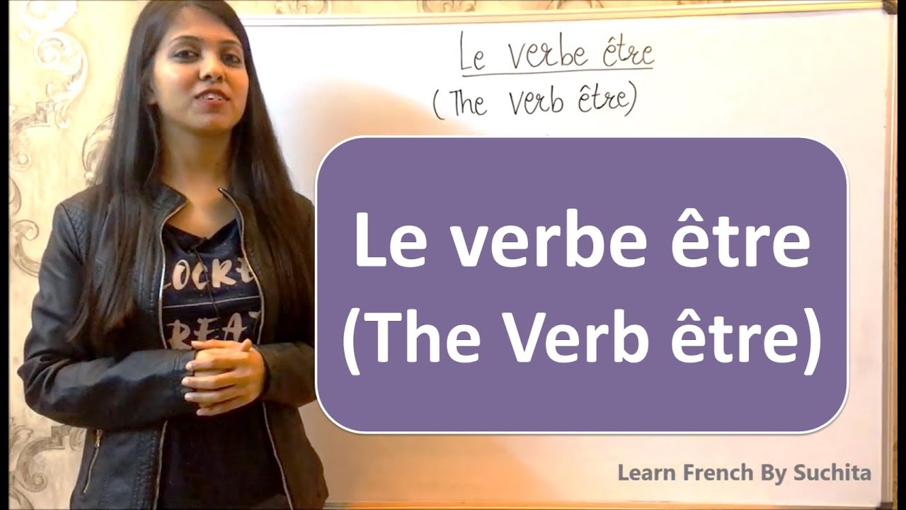 Learn French - Le verbe être (The Verb être) Grammar | By Suchita | +91-8920060461