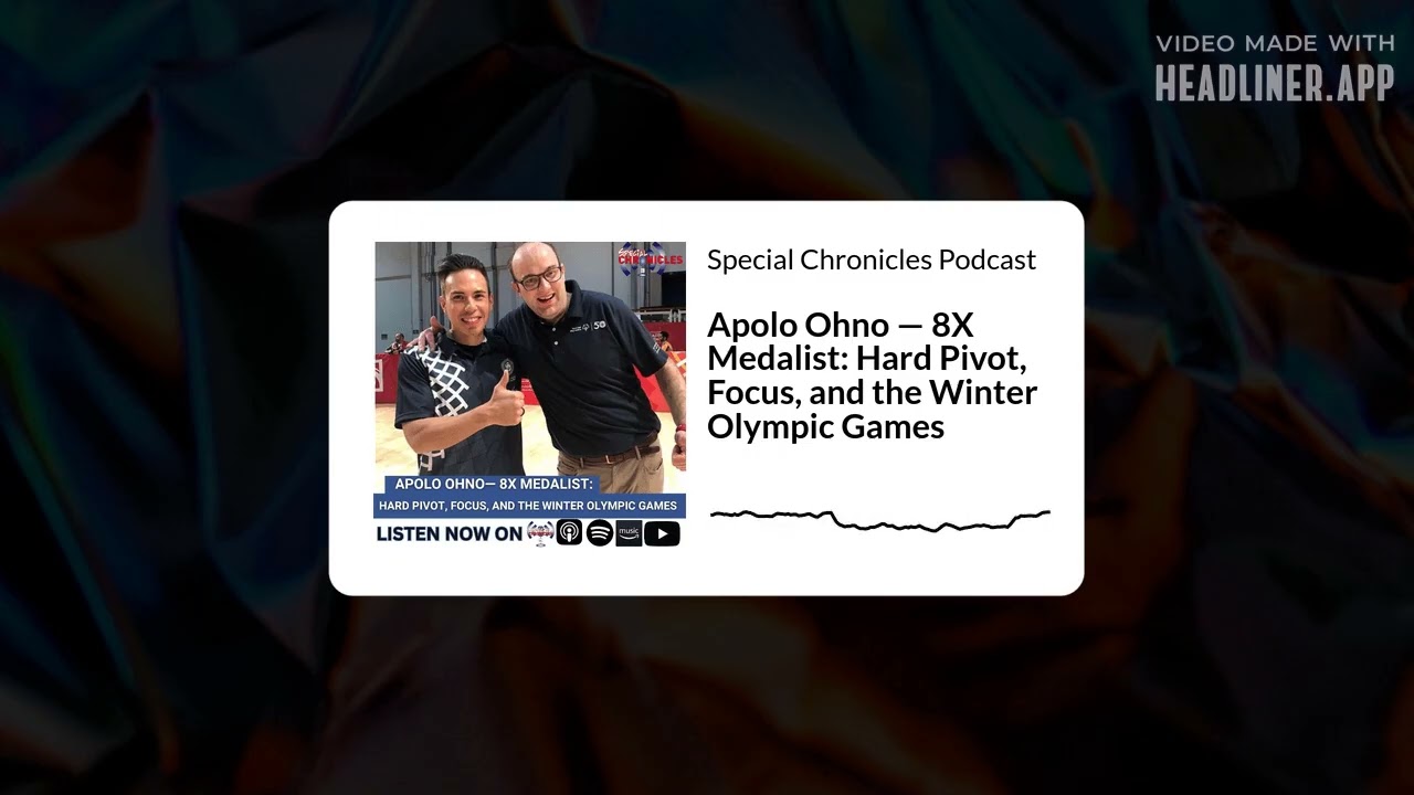 Special Chronicles Podcast - Apolo Ohno — 8X Medalist: Hard Pivot, Focus, and the Winter Olympic...
