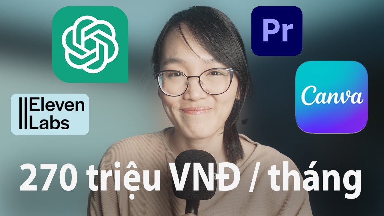 Cách nhiều content creator dùng AI và Canva để kiếm 270 triệu VNĐ / tháng