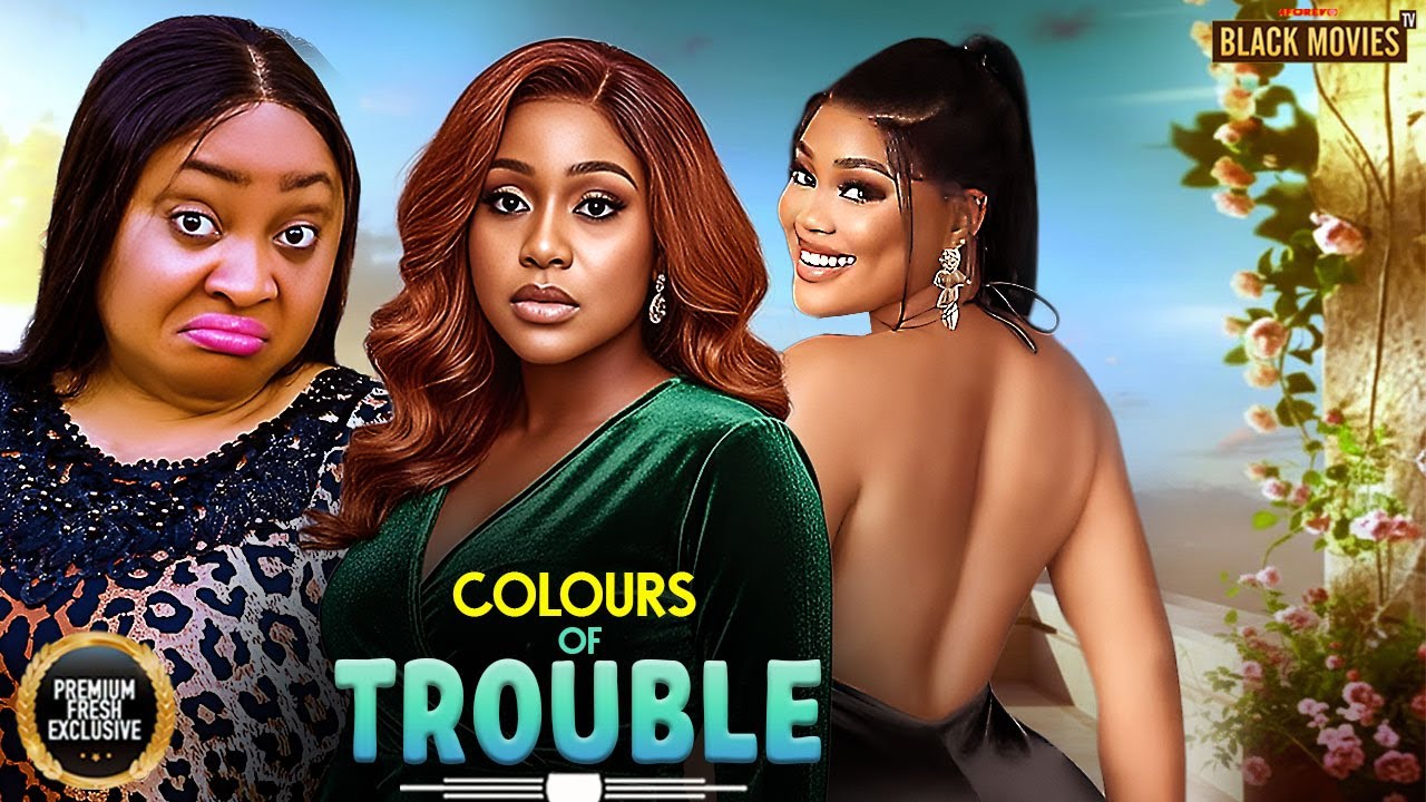 COLOURS OF TROUBLE (CHIOMA NWAOHA, UCHE MONTANA, CHIOMA NWOSU )Latest Nigerian Movie 2026