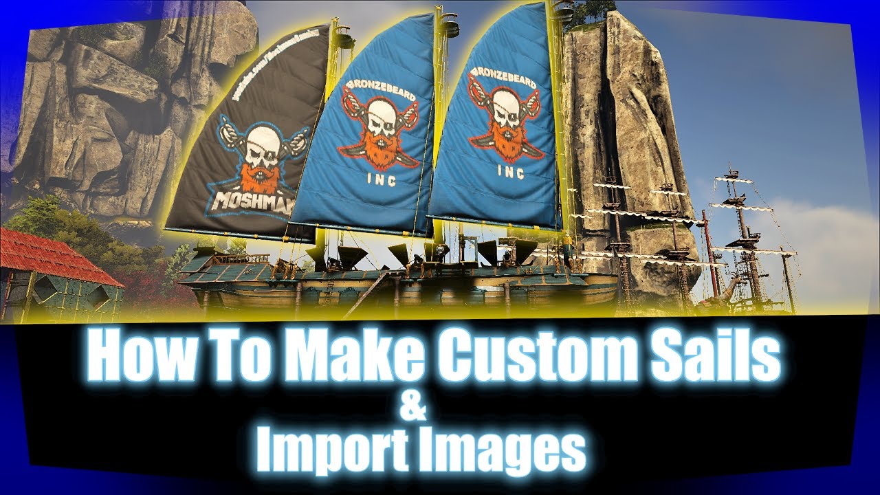 Atlas | How To Make Custom Sails | Atlas 2020
