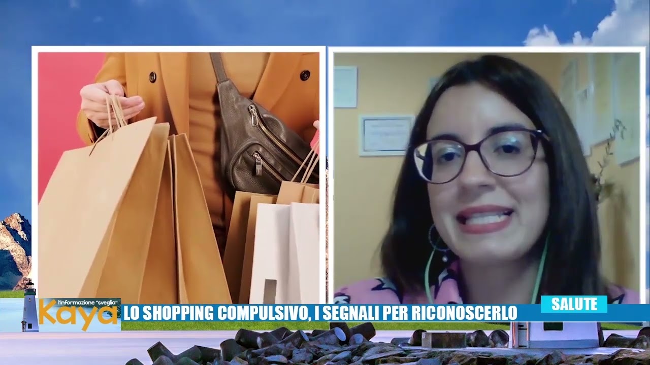 “Lo shopping compulsivo, come riconoscerlo”, a Kaya i consigli della dottoressa Cascetta