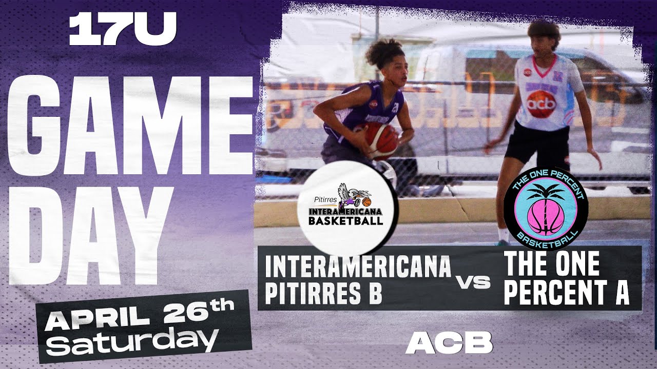 The One Percent A vs Pitirres Interamericana B | ACB | 17U  |  26 abril 2025