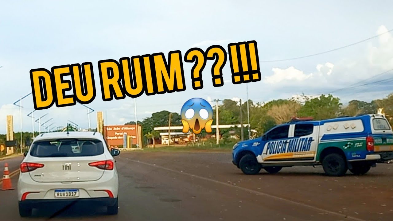 SAO JOÃO D'ALIANÇA - GO, ULTIMA BARREIRA POLICIAL 👮‍♂️ 🚔 ATÉ CHEGAR EM NOSSO DESTINO