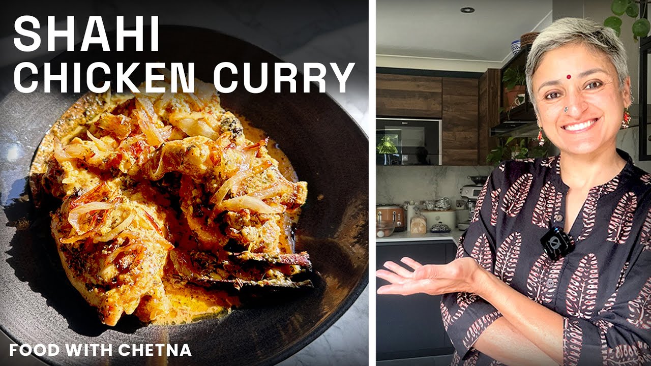 Delightful Creamy Shahi Chicken | Chetna Makan