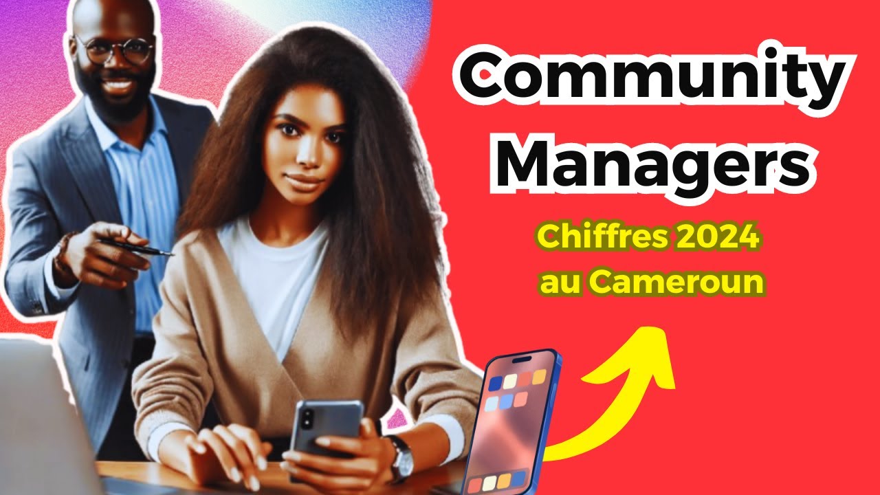 COMMUNITY MANAGERS au CAMEROUN : La Recommandation, Clé du RECRUTEMENT en 2024 !