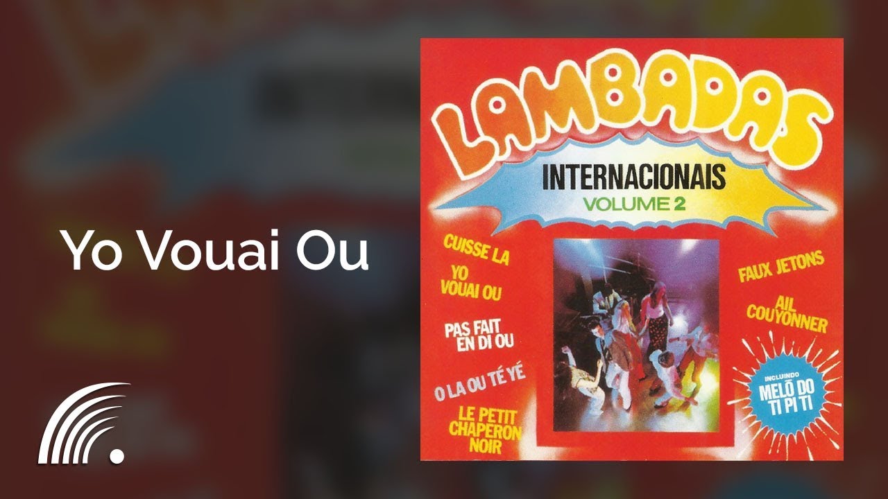 Eric Brou - Yo Vouai Ou - Lambadas Internacionais, Vol. 2