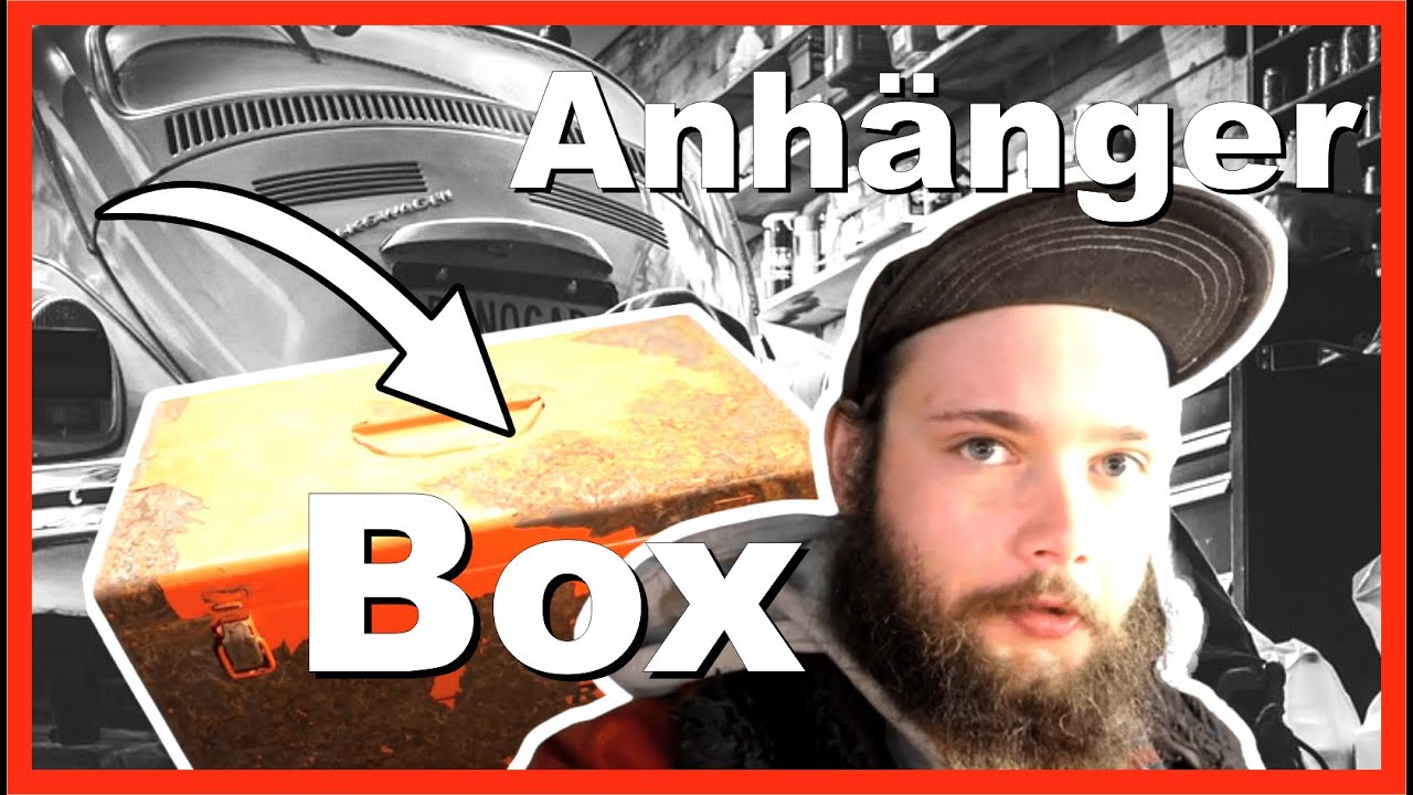 Restauration einer Deichselbox für einen Anhänger - Lohnt sich das Makeover ?