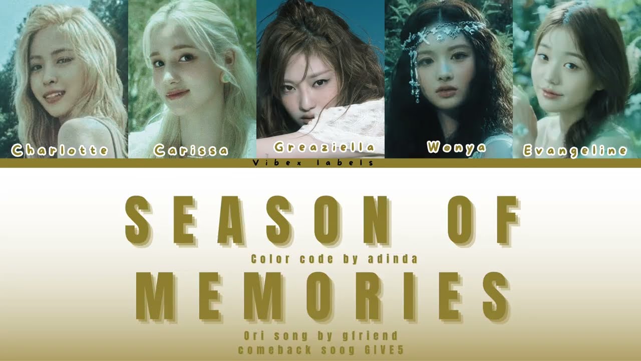 (COMEBACK ) GIVE5 - SEASON OF MEMORIES (GFRIEND)