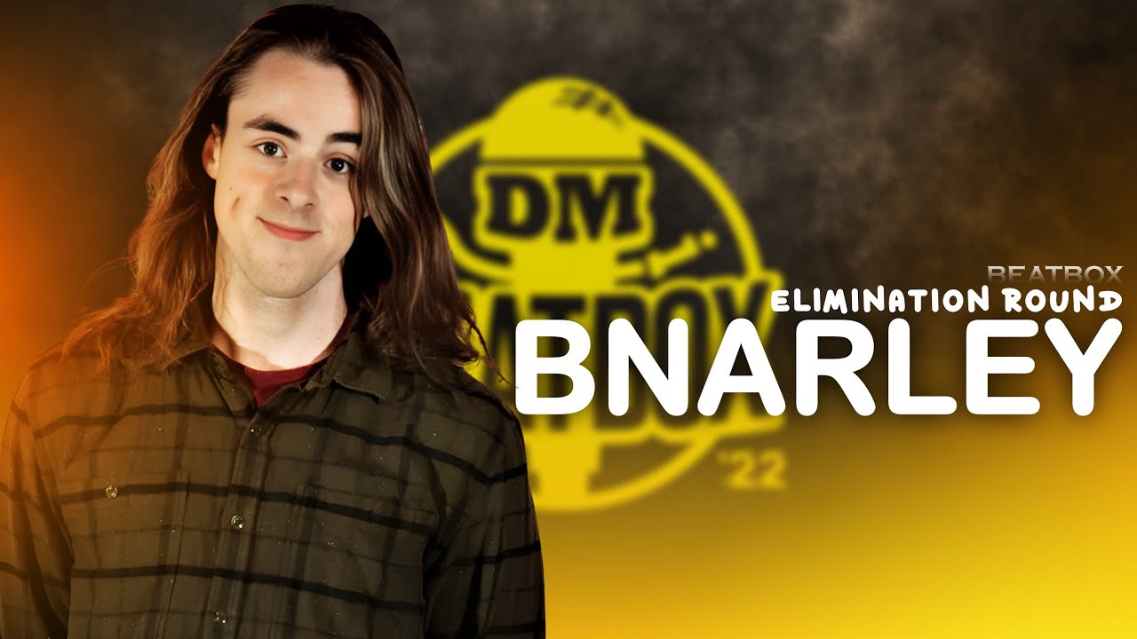 Bnarley - Elimination Round - DM I Beatbox 2022