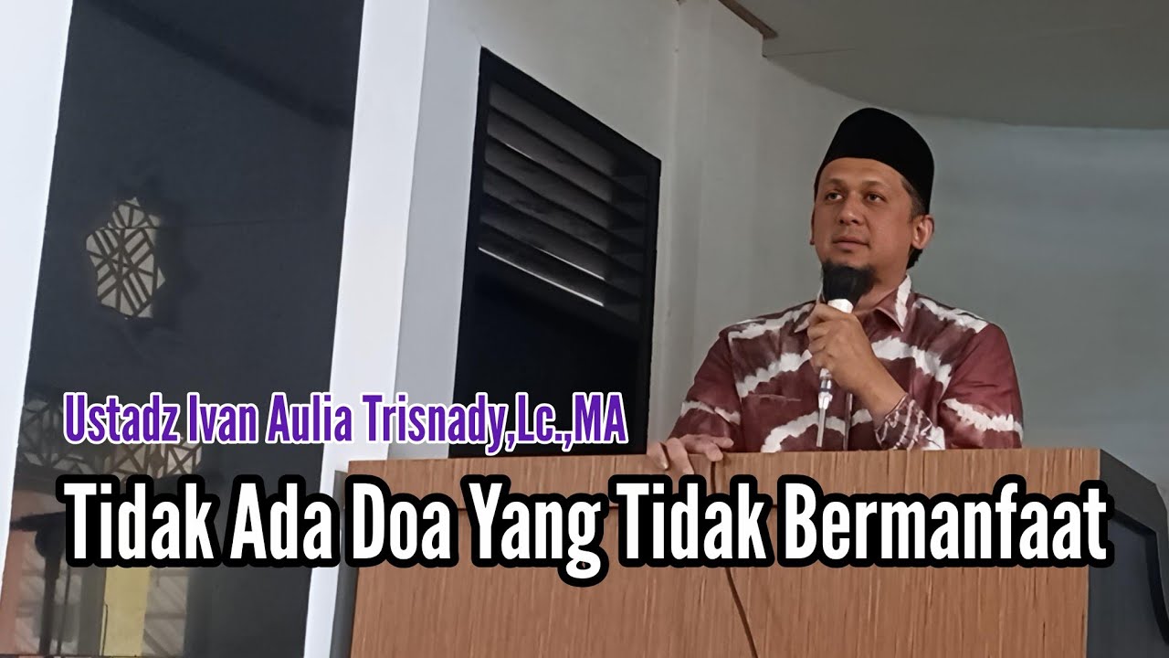 Tidak Ada Doa Yang Tidak Bermanfaat 
