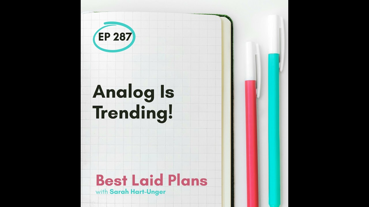 Analog Is Trending! EP 287