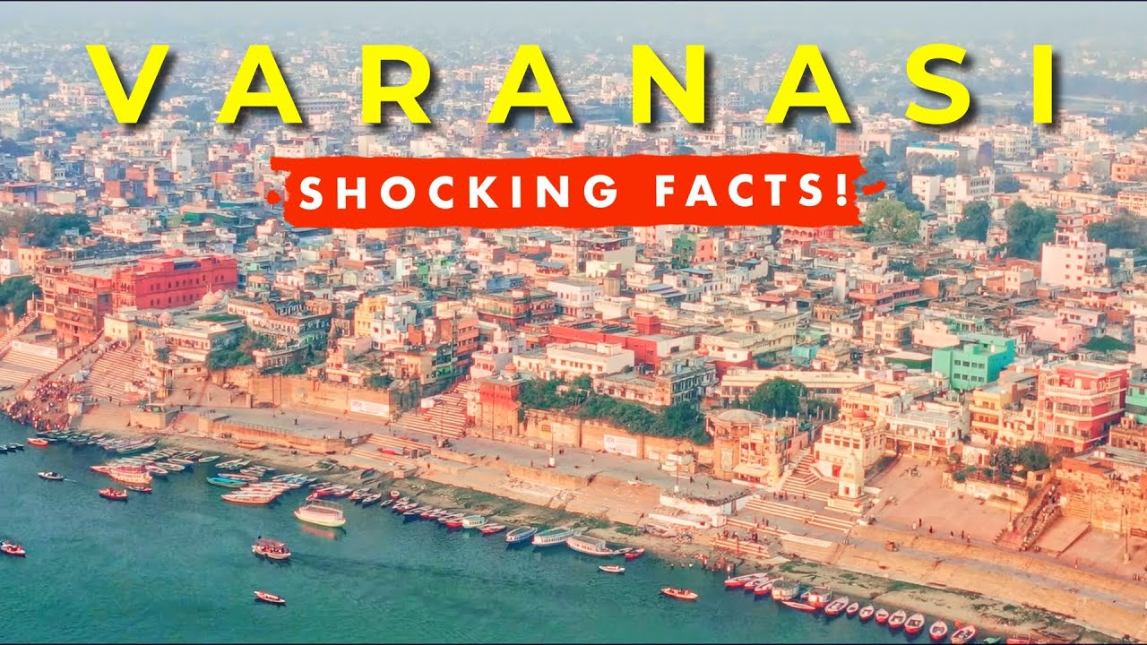 8 Mind-Blowing Facts About Varanasi That Will Amaze You! 😲