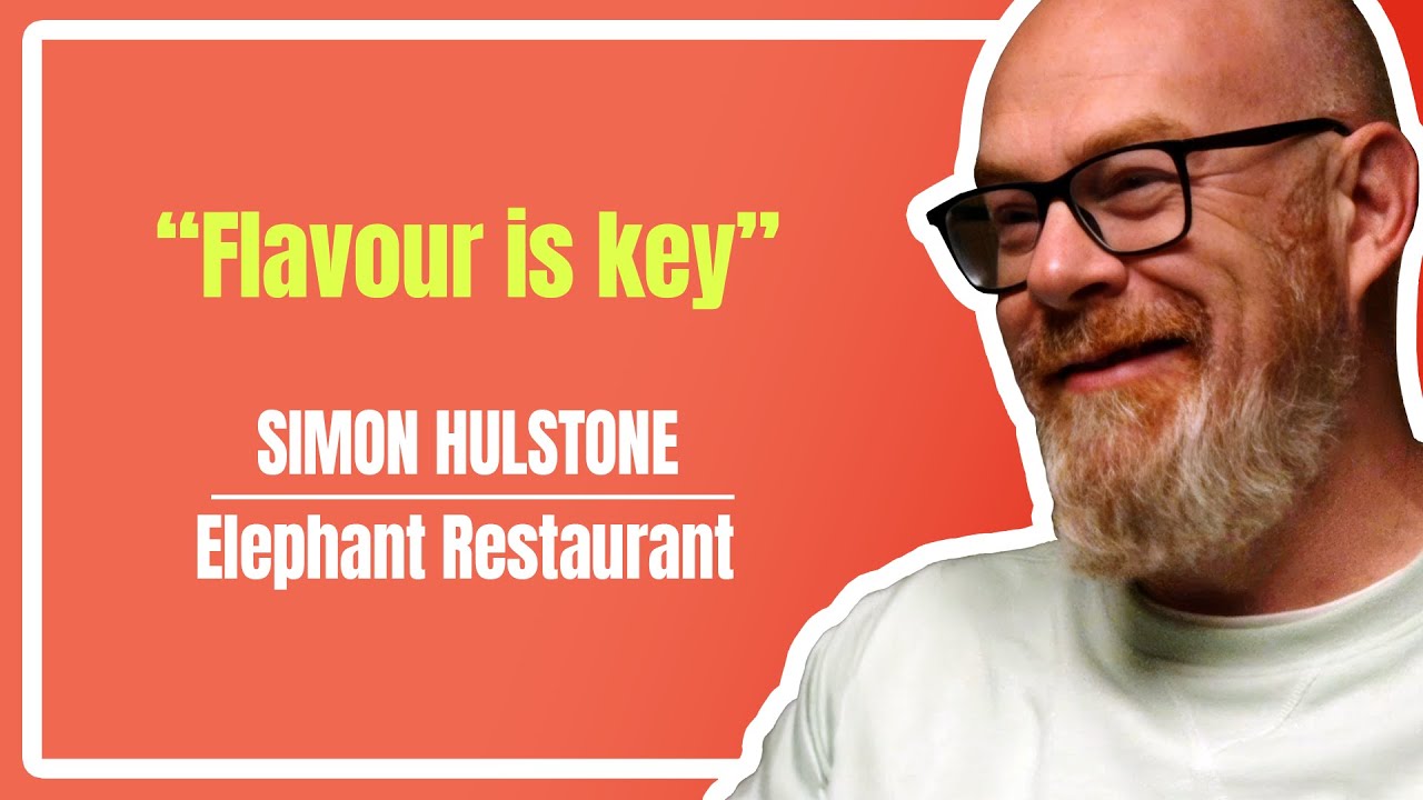 Flavour is key - Michelin Star Chef Simon Hulstone