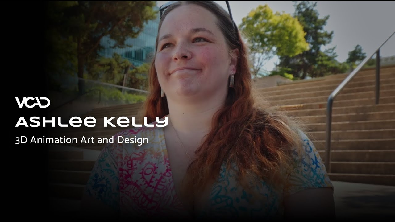 Ashlee - 3D Modeling Animation Art and Design Grad at VCAD