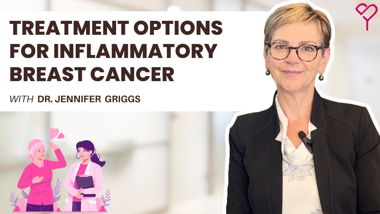 Inflammatory Breast Cancer: Treatment Options and All You Need to Know