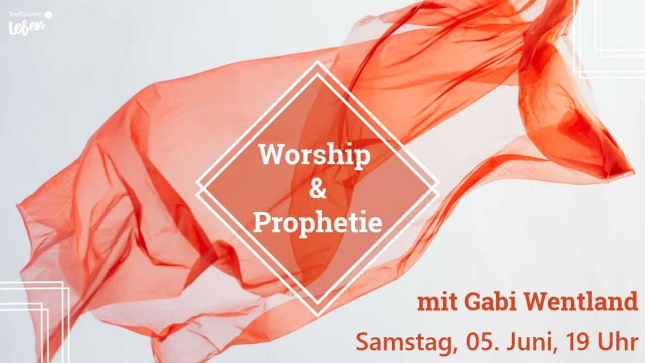 Worship & Prophetie Abend mit Gaby Wentland