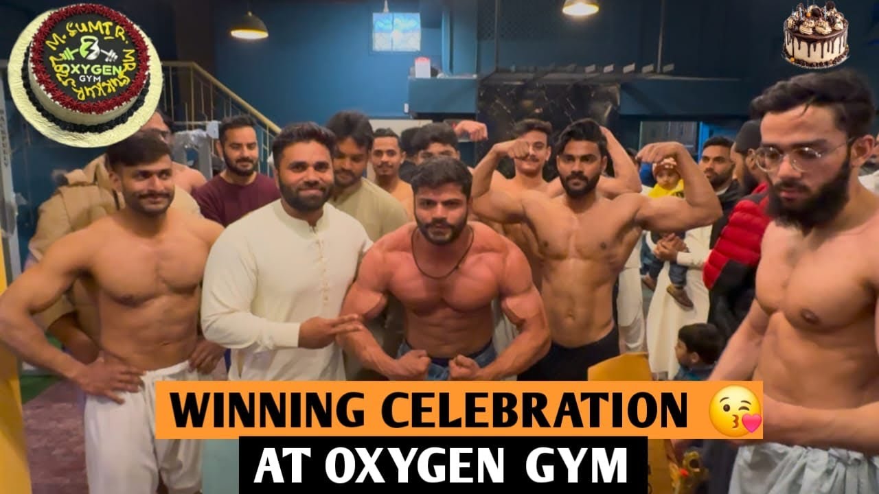Titles Winning 🥇Celebration At Oxygen Gym Sukkur Waqar Ahmed & Bahadur Ali / Amir fitness Club