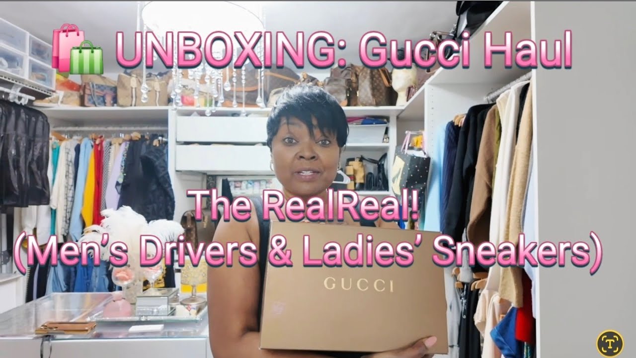 Gucci Unboxing from The RealReal! Men’s GG Drivers & Ladies Sneakers + Bloopers!​