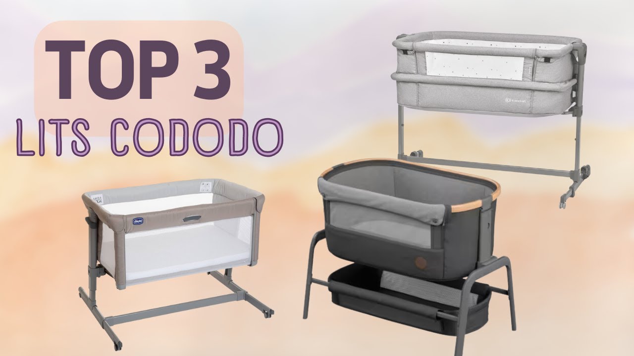 Top 3 des meilleurs Lits Cododo - 2023