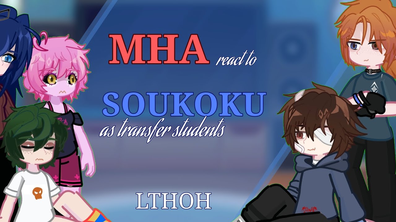 MHA react to SKK || LTHOH (LTBOG) || PART 1 || 2X speed ♡♡