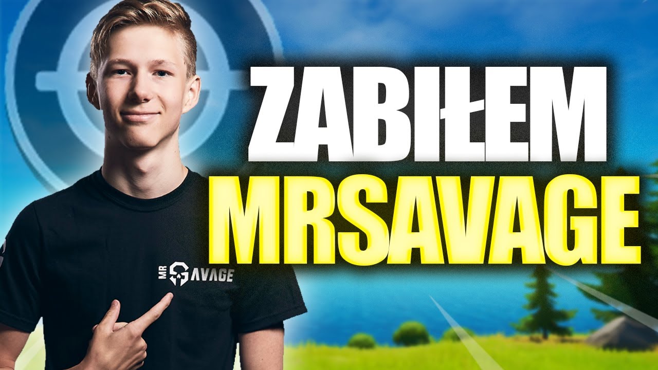 Jak ZABIŁEM MrSavage na TURNIEJU