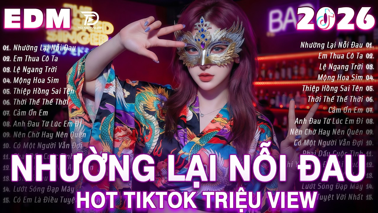 NHƯỜNG LẠI NỖI ĐAU Remix ♫ BXH Nhạc Trẻ EDM Triệu View Gây Bão MXH ♫ Top 15 Bản EDM Hot TikTok 2026