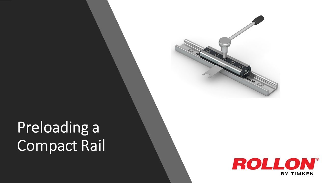 How to Preload a Rollon Compact Rail