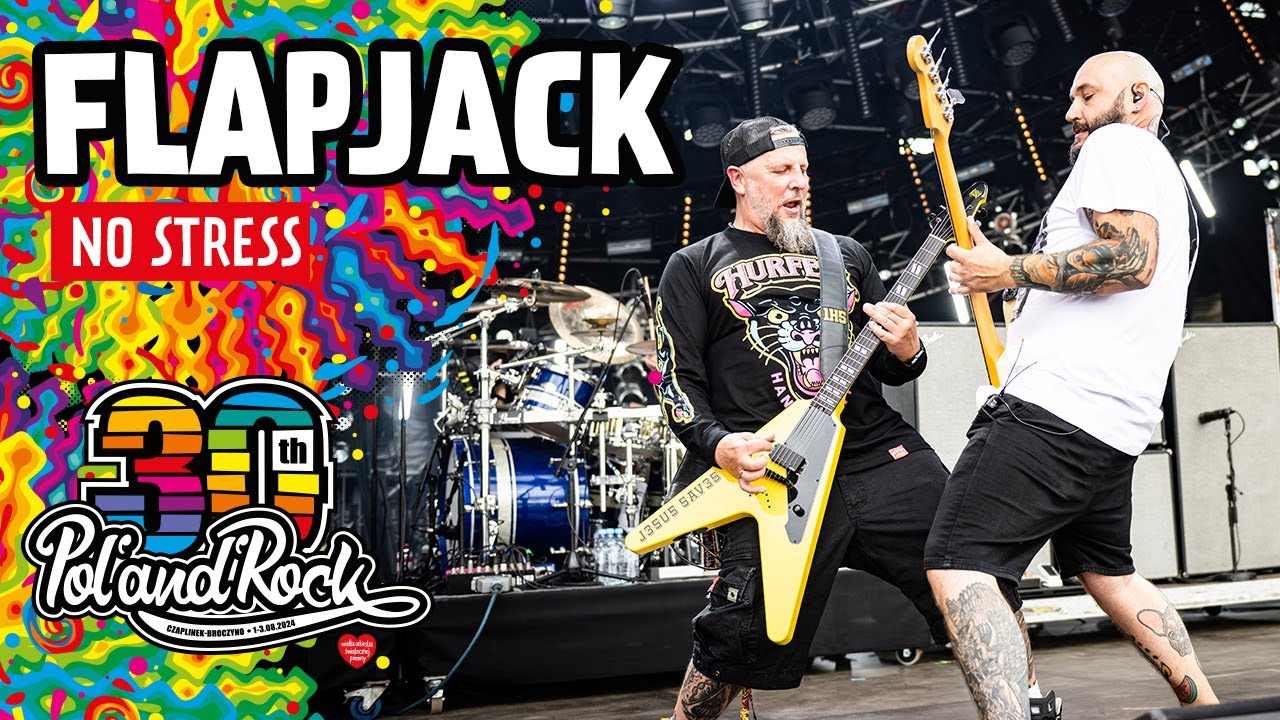 Flapjack &ndash; NO STRESS #polandrock2024